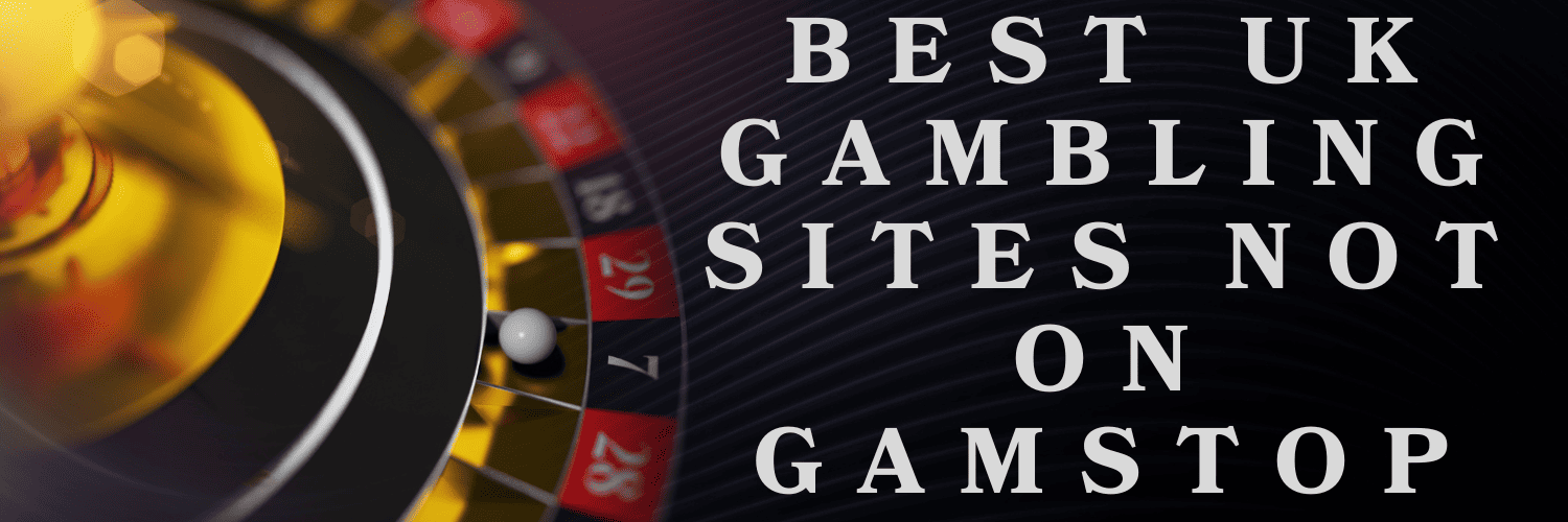 Discover the Best Casinos Not on Gamstop UK
